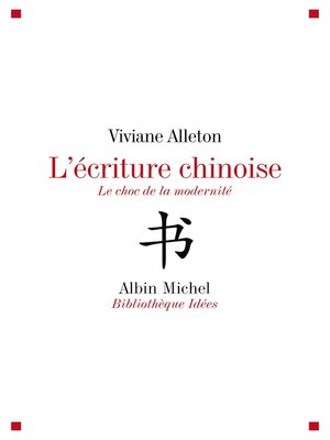cover image of L'Ecriture chinoise